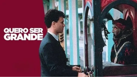 Tom Hanks diante da máquina Zoltar em Quero Ser Grande